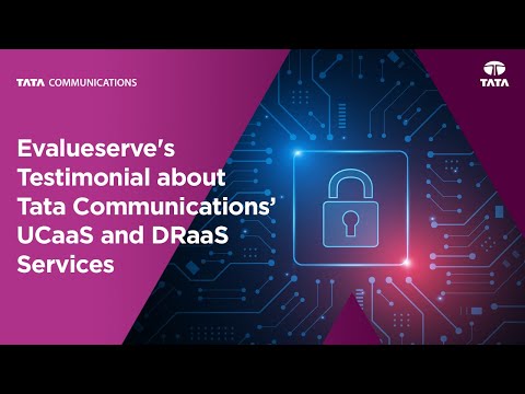 Customer Testimonial | Evalueserve Appreciated the Process of UCaaS and DRaaS Implementation