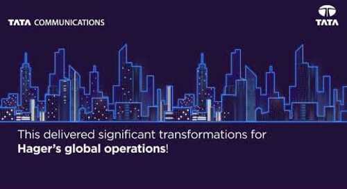 Tata Communications' Managed SD-WAN enables Enhanced Network Stability & CX for Hager Group